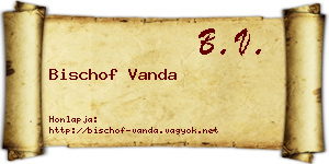 Bischof Vanda névjegykártya